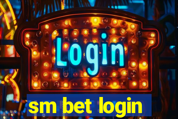 sm bet login